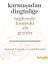 Karmaşadan Dinginliğe - Özgüvenle Kontrolü Ele Geçirin 1