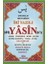 Çok Kolay Okunabilen Iri Yazılı 41 Yasin ( Fihristli, Cami Boy) 1