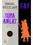 Saf - Suya Anlat 1