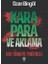 Kara Para ve Aklama Bir Türkiye Projesi 1