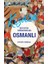 Beylikten Imparatorluğa Osmanlı 1326-1699 1
