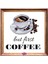 But First Coffee Yazılı Ahşap Çerçeve Görünümlü Dekoratif Alüminyum Duvar Panosu 1