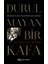Durulmayan Bir Kafa 1