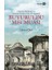 Buyuruldu Mecmuası - Osmanlı Bürokrasisi ve Istanbul Tarihine Dair Bir Kaynak 1