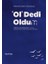 Ol Dedi Oldum - Herkes Için Tasavvuf 74 1