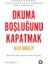 Okuma Boşluğunu Kapatmak 1