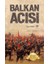 Balkan Acısı 1