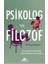 Psikolog ve Filozof Bir Yaşam Rehberi 1