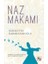 Naz Makamı 1
