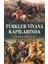 Türkler Viyana Kapılarında - Viyana Dönüşü 1