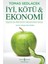 Iyi, Kötü ve Ekonomi 1