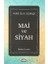 Mai ve Siyah 1