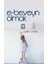 E-Beveyn Olmak 1