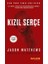 Kızıl Serçe - Kızıl Serçe Üçlemesi 1. Kitap 1