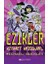 Ezikler 03 - Kıyamet Amigoları (Ciltli) 1