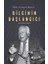 Bilginin Başlangıcı 1
