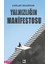 Yalnızlığın Manifestosu 1