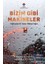 Bizim Gibi Makineler 1