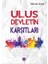 Ulus Devletin Karşıtları 1