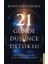 21 Günde Düşünce Detoksu 1