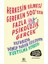 Herkesin Bilmesi Gereken 500’DEN Fazla Psikolojik Gerçek 1