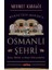 Osmanlı Şehri 1