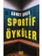 Sportif Öyküler 1