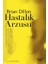 Hastalık Arzusu 1