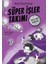 Süper Işler Takımı Tatlı Bir Macera 1