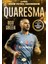 Quaresma – Benim Futbol Kahramanım 1