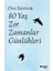 80 Yaş Zor Zamanlar Günlükleri 1
