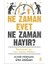 Ne Zaman Evet Ne Zaman Hayır? 1