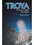 Troia-Arkadaş 1