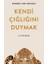 Kendi Çığlığını Duymak ve Iyileşmek 1
