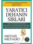 Yaratıcı Dehanın Sırları 1