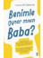 Benimle Oynar Mısın Baba? 1