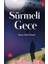 Sürmeli Gece 1