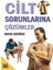 Cilt Sorunlarına Çözümler 1