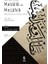 Metalib ve Mezahib - Maba'de't-Tabi'a ve Felsefe-I Ilahiye 1