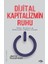 Dijital Kapitalizmin Ruhu –emek, Sermaye ve Sömürünün Değişen Kisvesi– 1