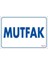 Mutfak Uyarı Levhası 17,5X25 KOD1657 1