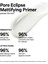 Pore Eclipse Face Primer - Makyaj Bazı 20 ml 6