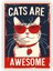 Cats Are Awesome Kediler Muhteşemdir Ahşap Poster 20X29 cm 1