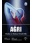 Ağrı -Beden ve Ruhun Ortak Dili 1