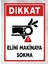 Elini Makinaya Sokma - Tabela Uyarı Levhası 24X34 cm Polikarbon 1