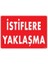 Istiflere Yaklaşma Uyarı Levhası 25X35 KOD:616 1