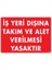 Iş Yeri Dışına Takım ve Alet Verilmesi Yasaktır Uyarı Levhası 25X35 KOD:1421 1