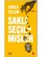 Saklı Seçilmişler 1