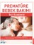 Prematüre Bebek Bakımı 1