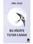 Bu Hikaye Tutar Canan 1